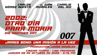 007 James Bond: Una Misión a la Vez | Otro Día para Morir