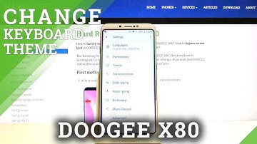 How to Personalize Keyboard Theme on Doogee X80 – Set Custom Keyboard Theme