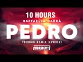 [10 HOURS] Raffaella Carrà - Pedro (Jaxomy & Agatino Romero Remix) [Letra/Lyrics]