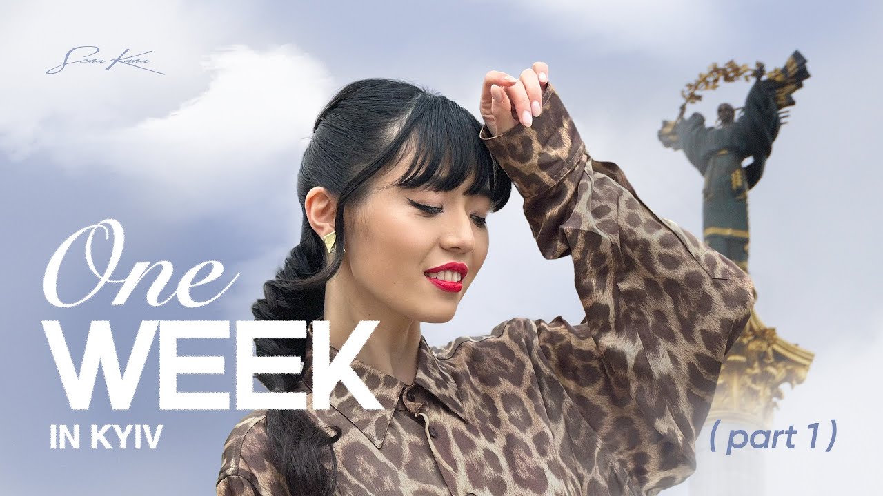 Sena Kana: One Week in Kyiv – Part 1 (Days 1–4)