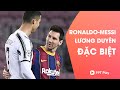 Ronaldo - Messi lương duyên đặc biệt - Những sự thật thú vị trong bóng đá | Phần 6