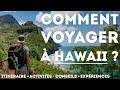 Comment voyager  hawaii   tout ce que vous devez savoir