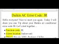 How to solve daikin ac error code jr?