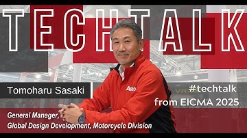Tech Talk Tomoharu Sasaki from EICMA 2025