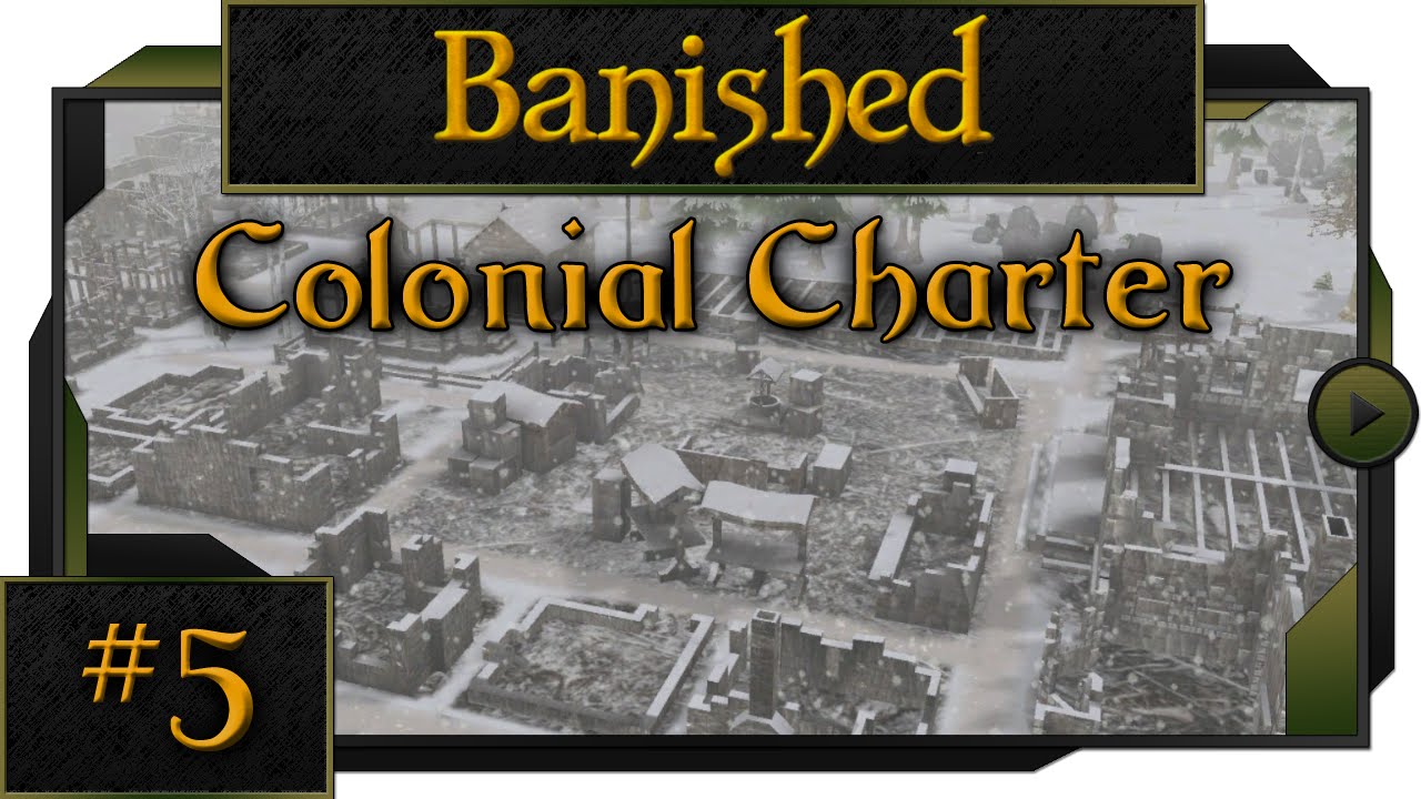 Banished Colonial Charter 05 Ready to Trade! YouTube