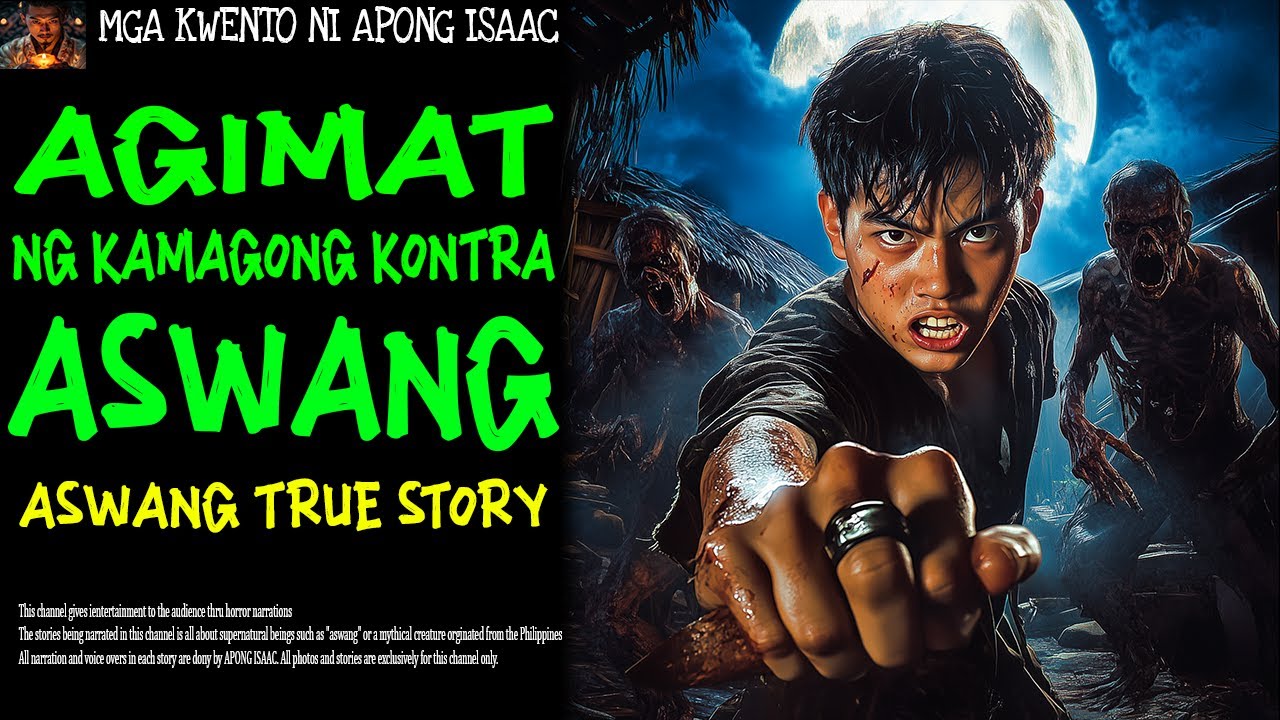 AGIMAT NG KAMAGONG KONTRA ASWANG | Aswang True Story