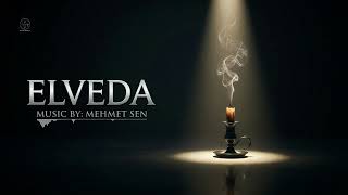 Elveda | Mehmet Sen