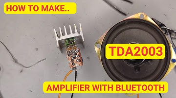How to make TDA2003 Amplifier with Bluetooth | Circuit Diagram
