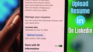 How To Upload Resume in LinkedIn by Using iPhone or Android!