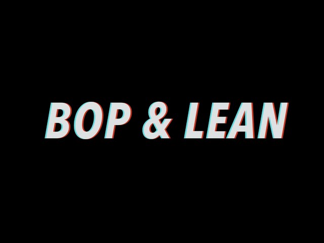 DN ft DEZ - BOP & LEAN OFFICIAL MUSICVIDEO PROD BY. BATMAN class=