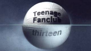 Watch Teenage Fanclub The Cabbage video