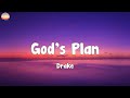 Drake God S Plan Lyrics Drake God S Plan Lyrics