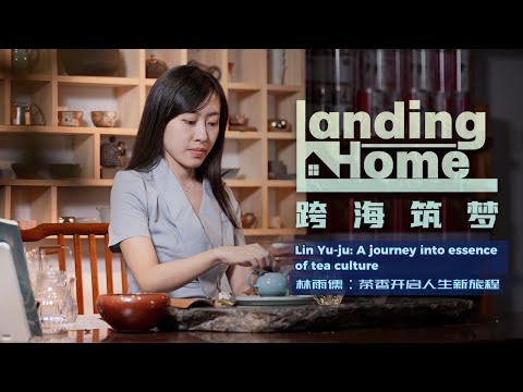 Landing home ep. 3: taiwan girl embarks on journey into tea culture