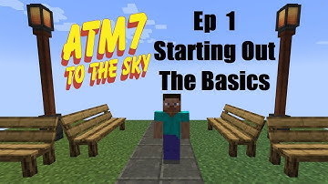 All The Mods 7 To The Sky Ep 1 - The Basics - 2023 ATM7 Playthrough