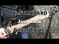 Just Rock-Hi-STANDARD Guitar-Cover