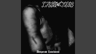 Desperate Loneliness