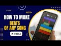 How to make beat in mobile  of any song  using bandlab