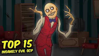 Top 15 Insanely Evil SCP (Compilation)