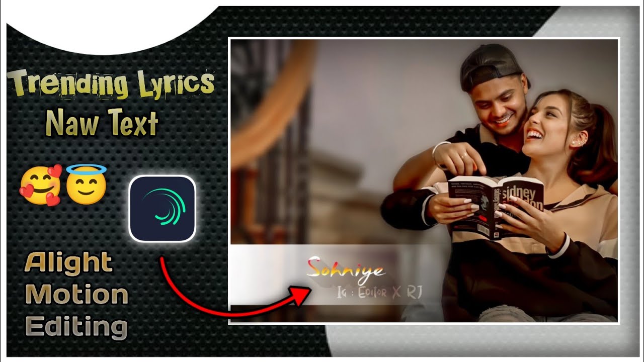 Naw Trending Text Lyrics Status Alight Motion App Editing Tutorial