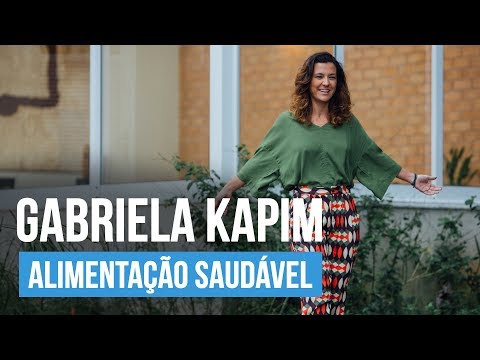 Gabriela Kapim, do GNT, fala sobre conosco sobre alimentação saudável - Pai de Verdade