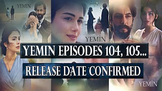 Yemin ( The Promise ) Episodes 104, 105 Update || The Promise New Episodes Update ||