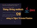 Printing String length using simple String methods or Doing in Object Oriented Fashion | Strings