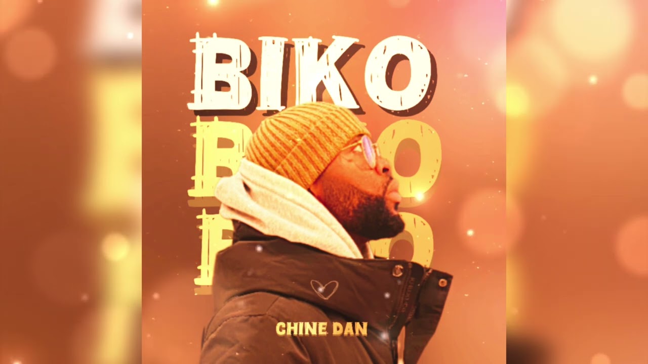 CHINE DAN ~ BIKO (Official Audio)