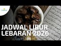 Jadwal Libur Puasa & Lebaran 2026, Cuti & Sekolah 📅