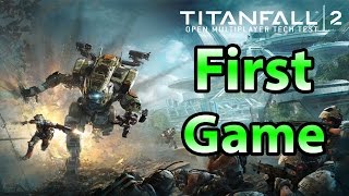First Match - Titanfall 2 Tech Test Multiplayer (PS4 Gameplay)