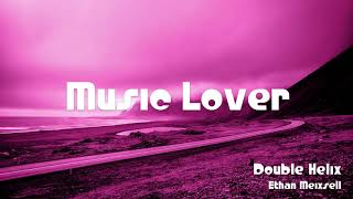 🎵 Double Helix - Ethan Meixsell 🎧 No Copyright Music 🎶 YouTube Audio Library screenshot 4
