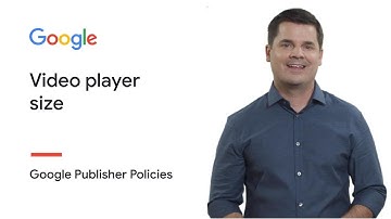 Video player size | Google Publisher Policies