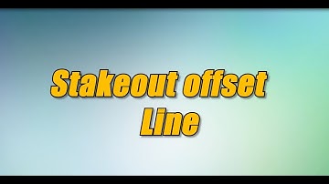 Stakeout offset line