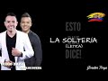 La solteria Diego Daza (LETRA)