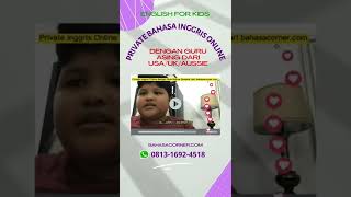 Private Bahasa Inggris Online Anak dengan Guru Asing dari USA/UK Private Bahasa Inggris Online Anak dengan Guru Asing dari USA/UK