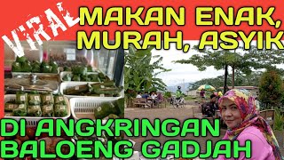 ANGKRINGAN BALOENG GADJAH TUNTANG SEMARANG - VIRAL @TEMANPLESIRAN eps 7