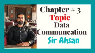 Data Communication and components 9th Class Computer science New Book 2020 | Ch 3 Lecture 3