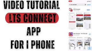 LTS Connect| Video Tutorial to Install & Configure LTS Connect App on iPhone screenshot 3