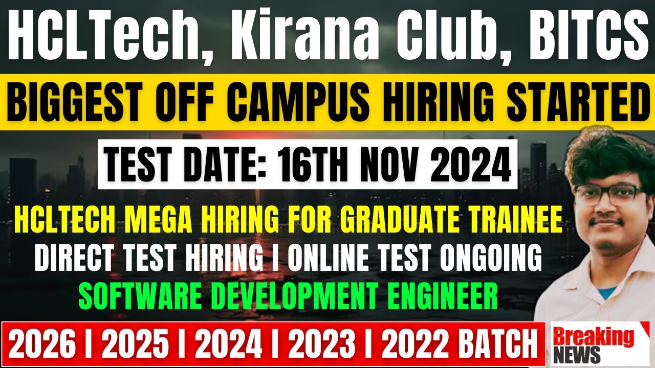 3 Direct Test Hiring | HCLTech, Kirana Club, BITCS Biggest Hiring | OFF Campus Drive 2022-2026 Batch
