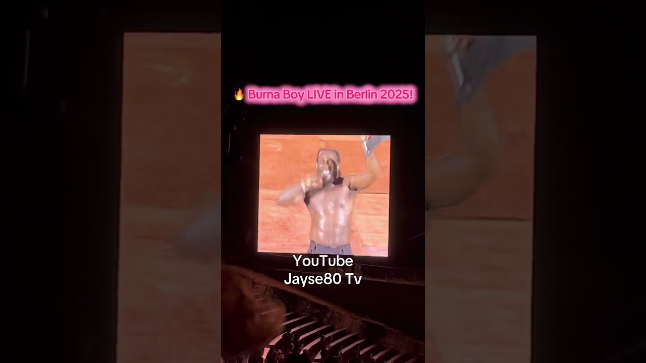 BURNA BOY BERLIN CONCERT 
