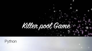 Killer pool Game - Python