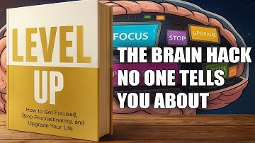 Level Up Your Life: The Book Summary That Can Change Everything