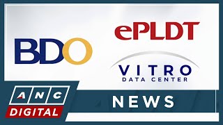 BDO taps PLDT's Vitro as digital infrastructure partner | ANC