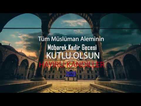 Kadir Gecesi ✰ Kandiliniz Mübarek Olsun ✰ KANDİL Mesajları ✰2020