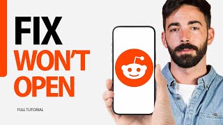 How To Fix Won't Open On Reddit App 2024