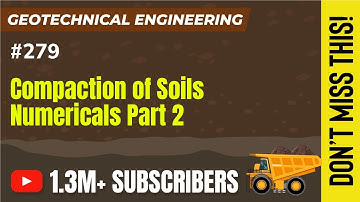 Compaction of Soils Numericals Part 2 | Compaction of Soils | Geotechnical Engineering - GATE