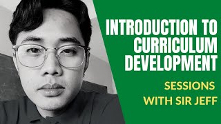 TEACH EDUC 109: Introduction to Curriculum Development (PART B)
