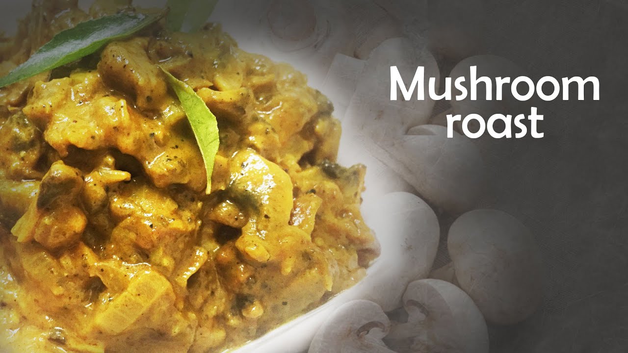 നാടൻ കൂൺ റോസ്റ്റ് MUSHROOM ROAST KERALA STYLE MUSHROOM ROAST YouTube