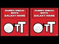 Dubby disco boyz  galaxy wars daisuke miyamoto remix