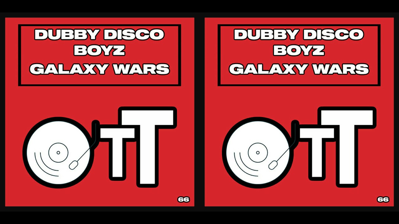 Dubby Disco Boyz ֍ Galaxy Wars (Daisuke Miyamoto Remix)