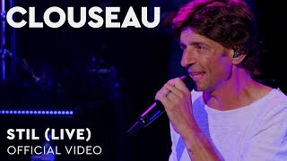 Clouseau – Stil (Live at Zuiderparktheater)